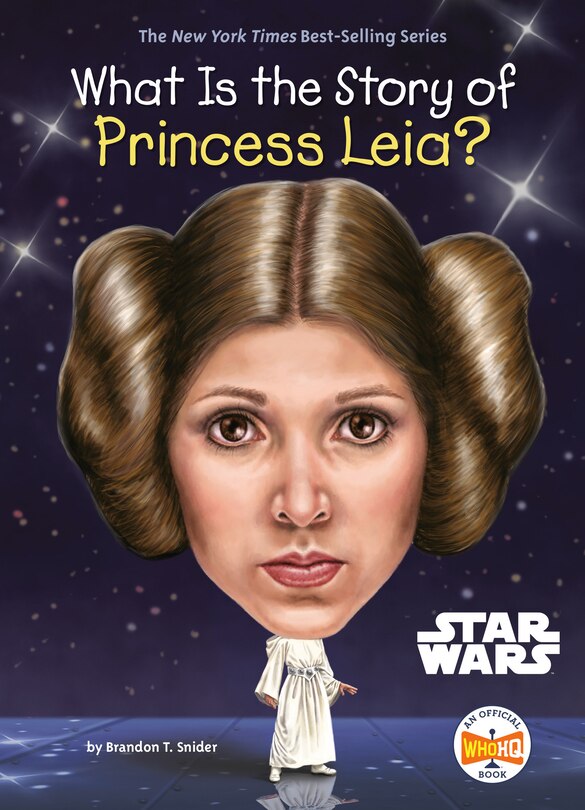 Front cover_What Is The Story Of Princess Leia?
