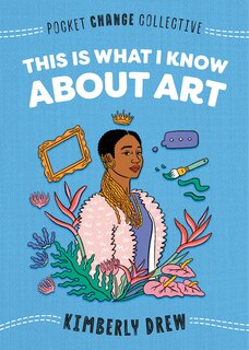 Front cover_This Is What I Know About Art