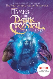 Couverture_Flames Of The Dark Crystal #4