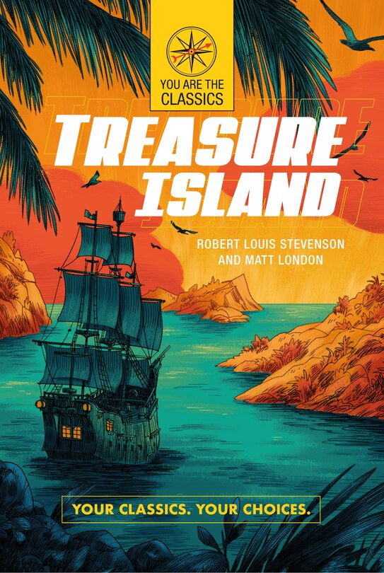 Front cover_Treasure Island: Your Classics. Your Choices.