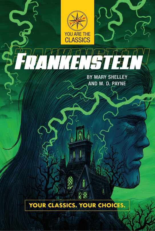 Front cover_Frankenstein: Your Classics. Your Choices.
