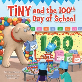 Couverture_Tiny And The 100th Day Of School