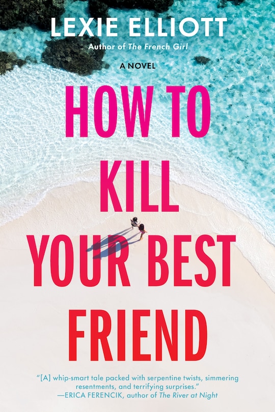 Front cover_How To Kill Your Best Friend