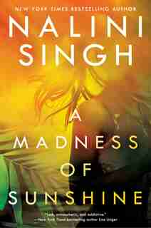 A Madness Of Sunshine by Nalini Singh