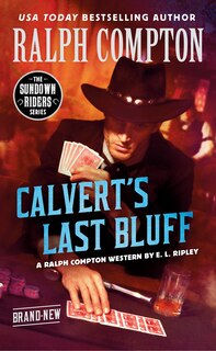 Front cover_Ralph Compton Calvert's Last Bluff