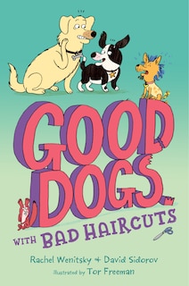 Front cover_Good Dogs With Bad Haircuts