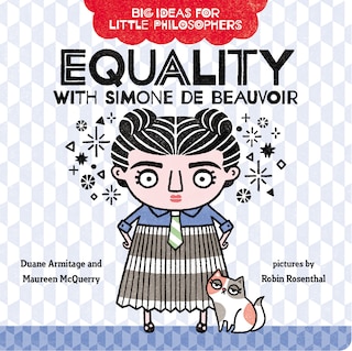 Front cover_Big Ideas For Little Philosophers: Equality With Simone De Beauvoir