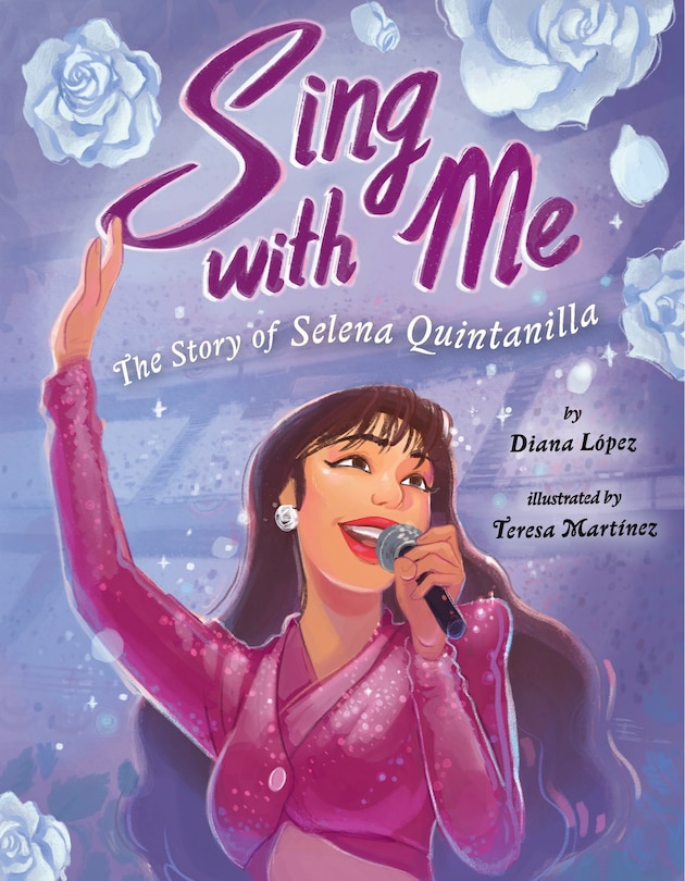 Couverture_Sing With Me: The Story Of Selena Quintanilla