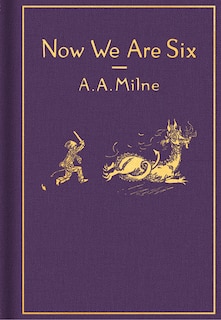 Front cover_Now We Are Six: Classic Gift Edition