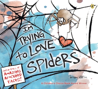 Front cover_I'm Trying To Love Spiders