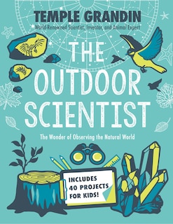 The Outdoor Scientist: The Wonder Of Observing The Natural World