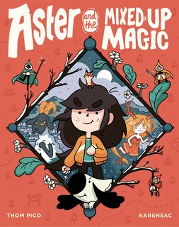 Front cover_Aster And The Mixed-up Magic