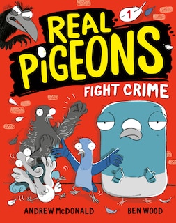 Front cover_Real Pigeons Fight Crime (book 1)