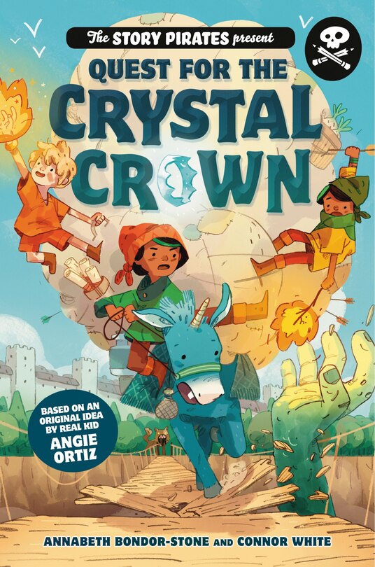 Front cover_The Story Pirates Present: Quest For The Crystal Crown