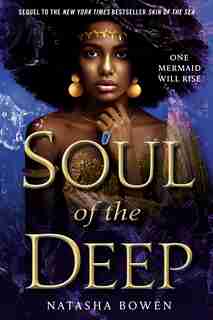 Soul Of The Deep by Natasha Bowen