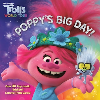 Couverture_Poppy's Big Day! (dreamworks Trolls World Tour)