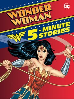 Front cover_Wonder Woman 5-minute Stories (dc Wonder Woman)