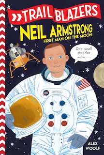 Front cover_Trailblazers: Neil Armstrong