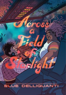 Across A Field Of Starlight: (a Graphic Novel) image number 0