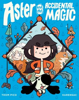 Front cover_Aster And The Accidental Magic