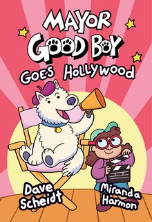 Couverture_Mayor Good Boy Goes Hollywood