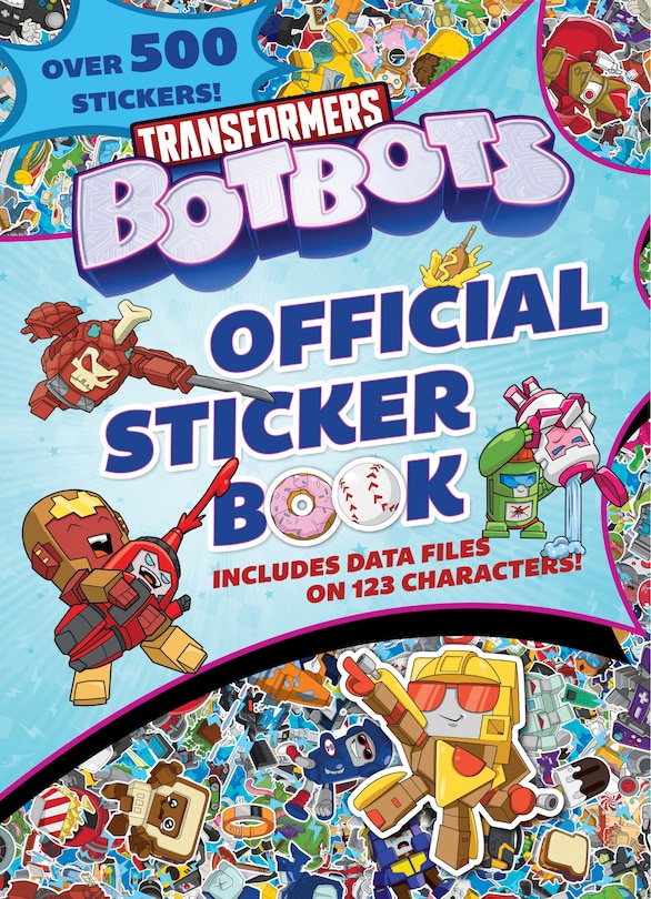Front cover_Transformers BotBots Official Sticker Book (Transformers BotBots)