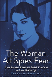 Couverture_The Woman All Spies Fear
