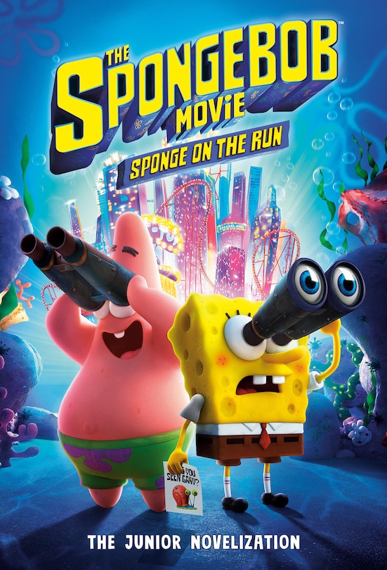 Front cover_The Spongebob Movie: Sponge On The Run: The Junior Novelization (spongebob  Squarepants)