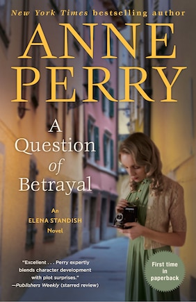 A Question Of Betrayal: An Elena Standish Novel