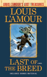 Couverture_Last Of The Breed (louis L'amour's Lost Treasures)
