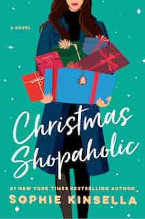 Christmas Shopaholic: A Novel by Sophie Kinsella
