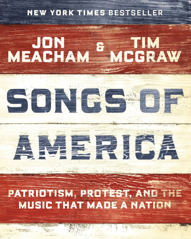 Songs Of America: Patriotism, Protest, And The Music That Made A Nation