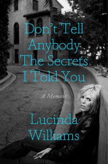 Couverture_Don't Tell Anybody the Secrets I Told You