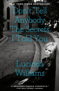 Front cover_Don't Tell Anybody the Secrets I Told You