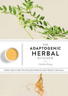 Front cover_The Adaptogenic Herbal Kitchen