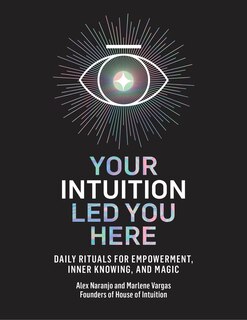 Front cover_Your Intuition Led You Here