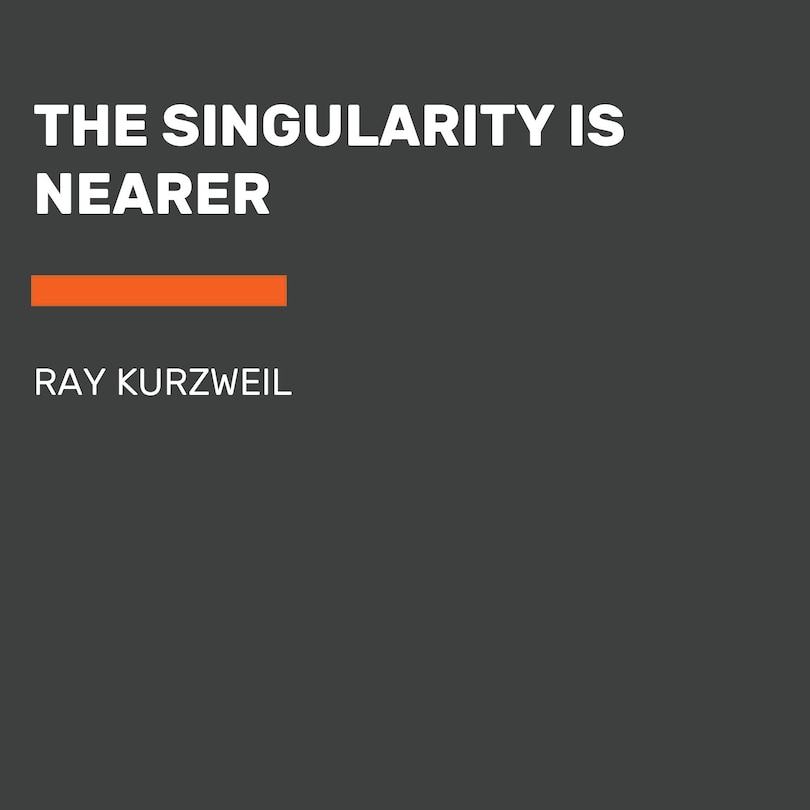 Front cover_The Singularity Is Nearer