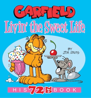 Front cover_Garfield Livin' The Sweet Life