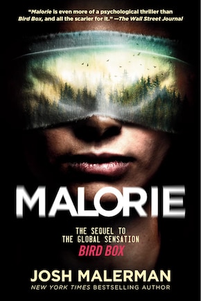 Malorie: The Sequel To The Global Sensation Bird Box