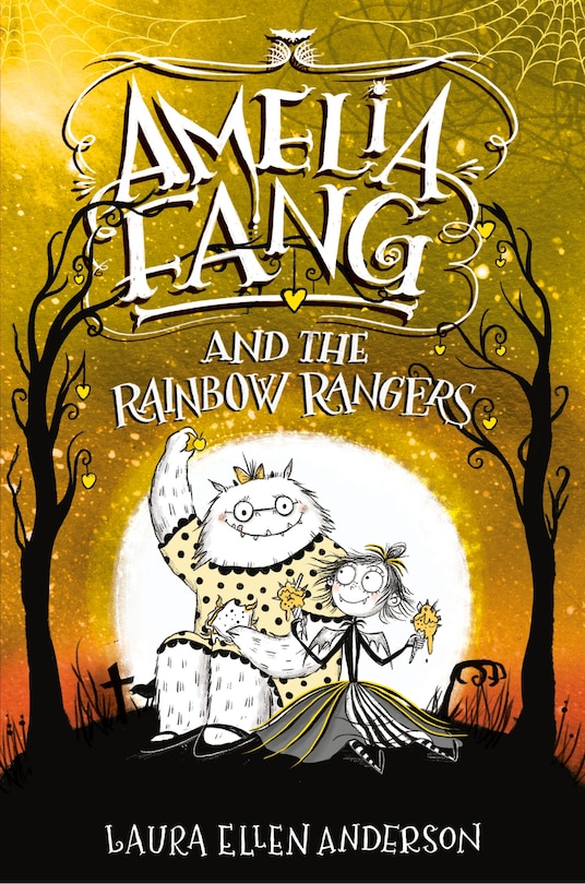 Front cover_Amelia Fang And The Rainbow Rangers
