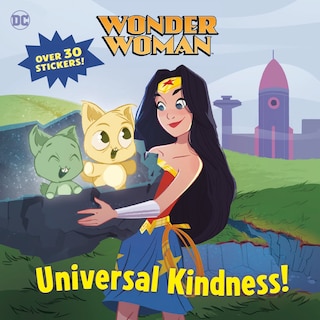 Front cover_Universal Kindness! (dc Super Heroes: Wonder Woman)