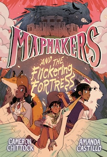 Couverture_Mapmakers and the Flickering Fortress