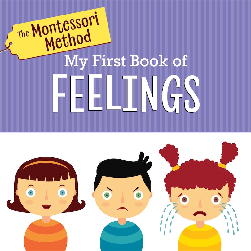 Couverture_The Montessori Method: My First Book Of Feelings