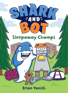 Front cover_Shark and Bot #2: Sleepaway Champs