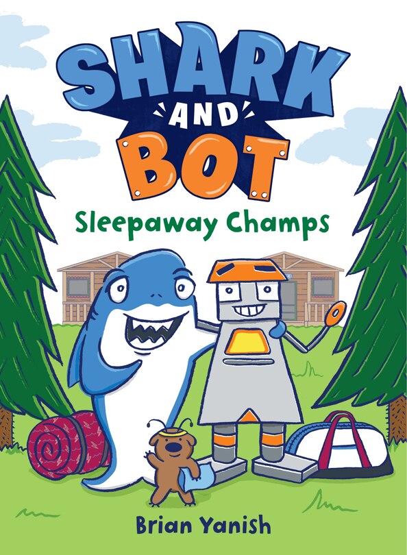 Front cover_Shark and Bot #2: Sleepaway Champs