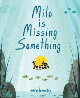 Couverture_Milo Is Missing Something