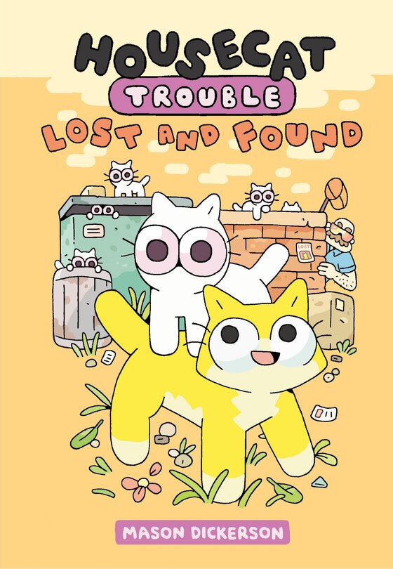 Front cover_Housecat Trouble: Lost And Found