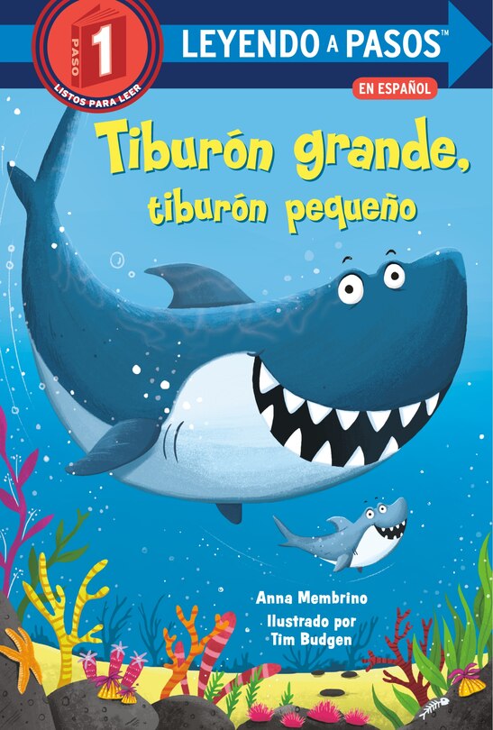 Front cover_Tiburón Grande, Tiburón Pequeño (big Shark, Little Shark Spanish Edition)