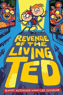 Front cover_Revenge Of The Living Ted