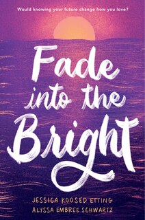 Front cover_Fade Into The Bright